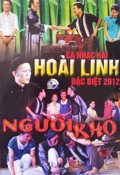HAI030 - Ca nhạc hài - Hoài Linh đặc biệt 2012 - Người Khó (4G)